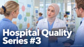 03_Hospital_Quality_Series_3
